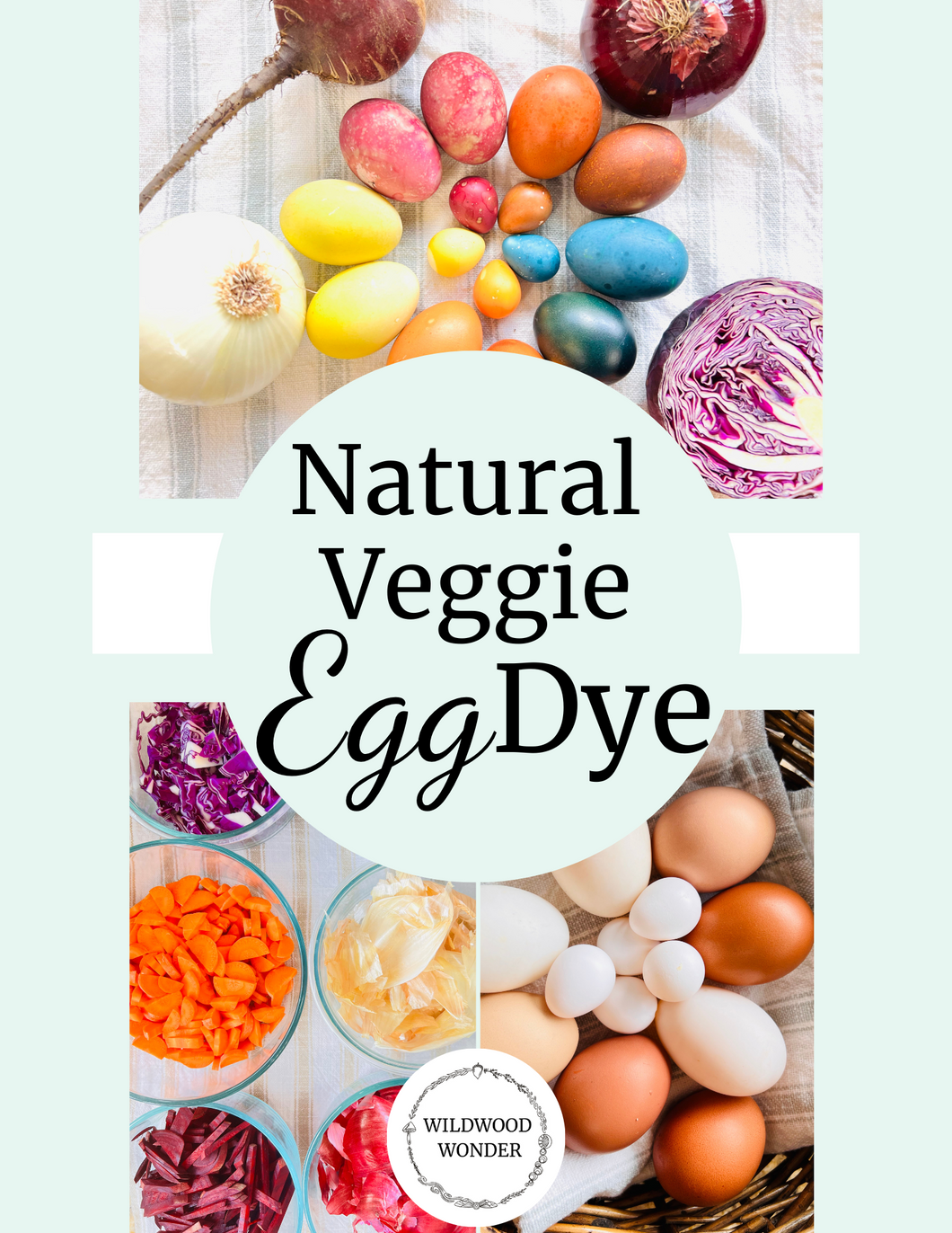 Natural Veggie Egg Dye DIY Guide